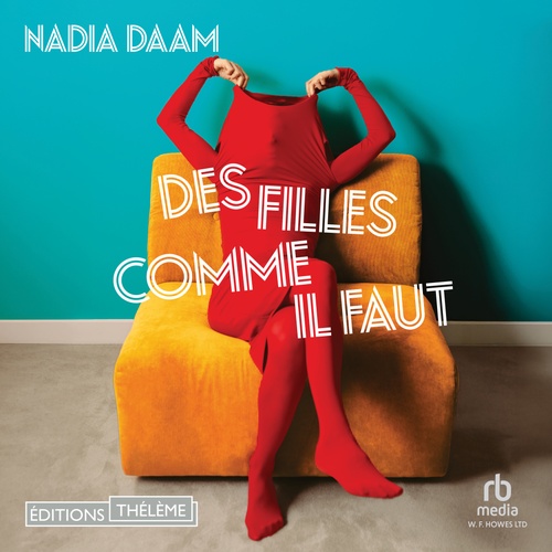 Couverture audiobook de Des filles comme il faut, de Nadia Daam
