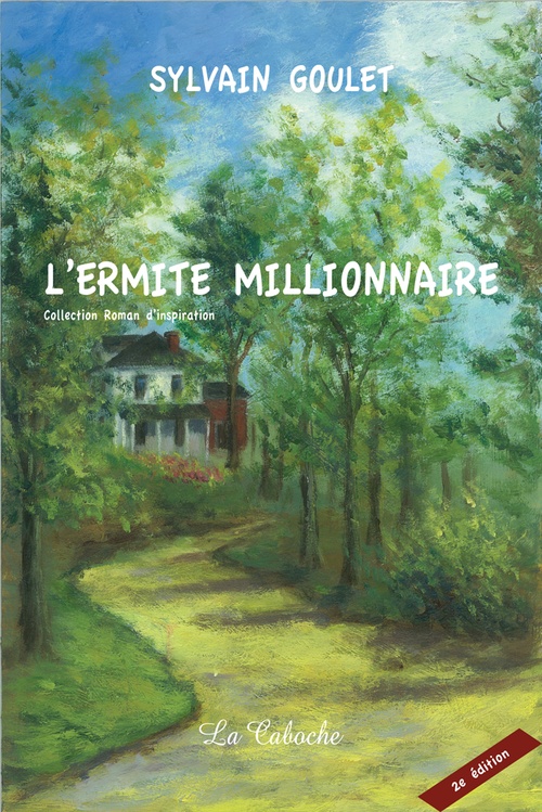 Couverture ebook de L'ermite millionnaire, de Sylvain Goulet