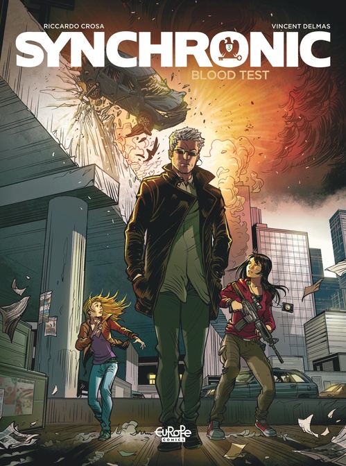 Couverture ebook de Synchronic - Volume 3 - Blood Test, de Vincent Delmas
