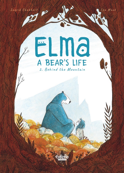 Couverture ebook de Elma, A Bear's Life - Volume 2 - Behind the Mountain, de Ingrid Chabbert