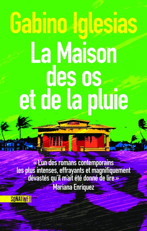 Couverture ebook de La Maison des os et de la pluie, de Gabino Iglesias