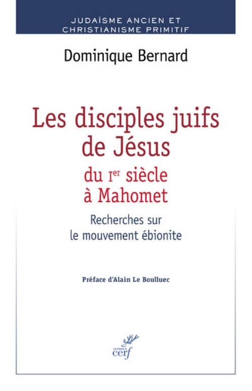 ebook cover of LES DISCIPLES JUIFS DE JÉSUS DU IER S. À MAHOMET, by Dominique Bernard