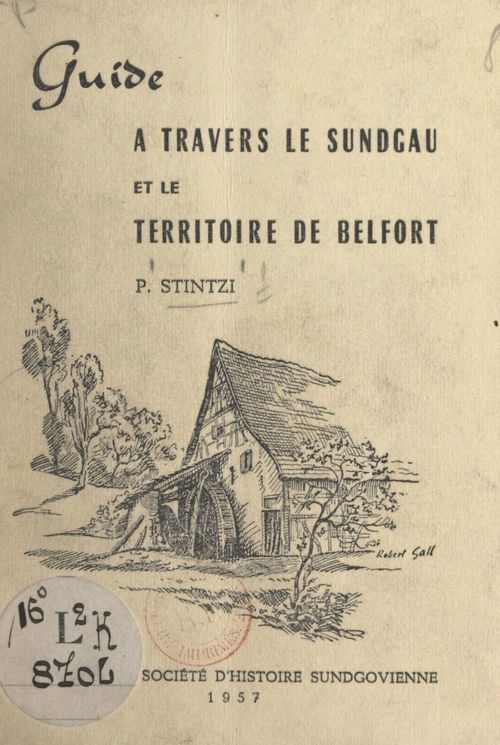 Couverture ebook de Le Sundgau et le Territoire de Belfort, de Paul Stintzi