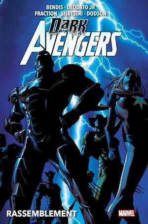 Couverture ebook de Dark Avengers (2009) T01, de Brian Michael Bendis, Matt Fraction