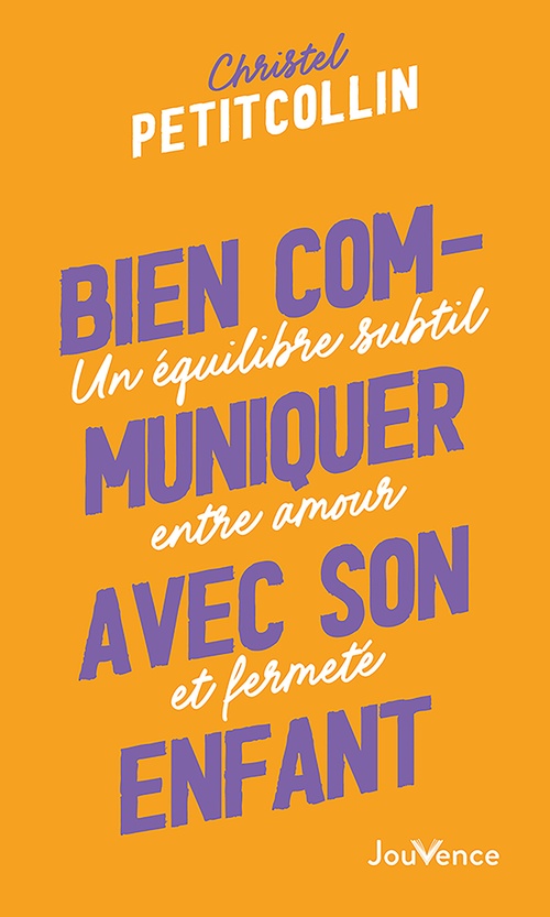 Couverture ebook de Bien communiquer avec son enfant, de Christel Petitcollin