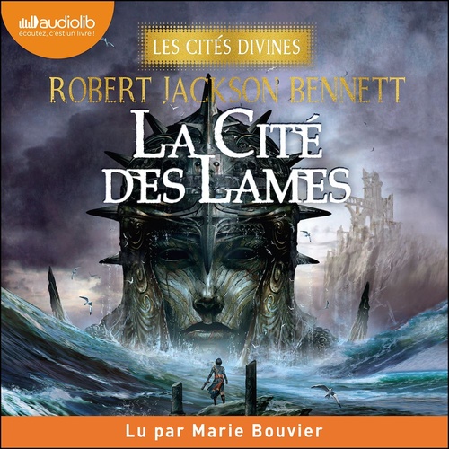 Couverture audiobook de La Cité des lames, de Robert Jackson Bennett