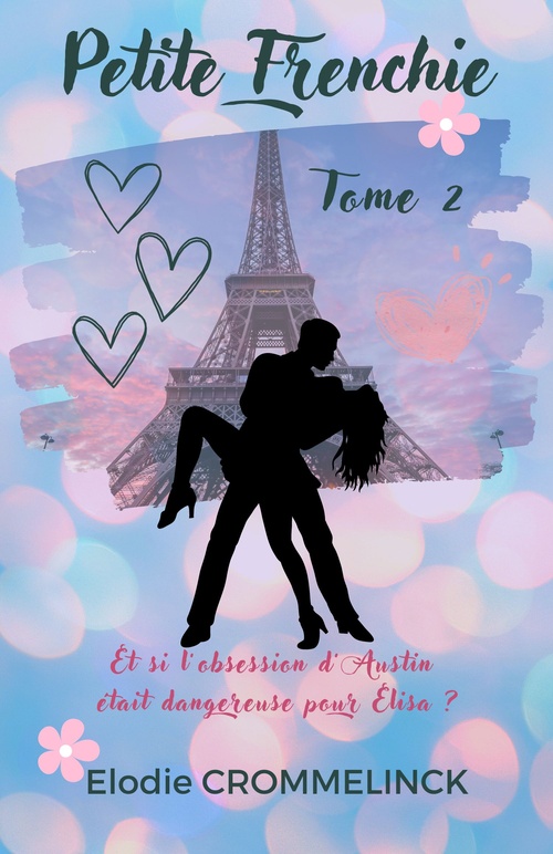 Couverture ebook de Petite Frenchie,  tome 2, de Elodie Crommelinck