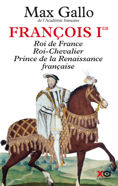 Couverture ebook de François 1er, de Max Gallo
