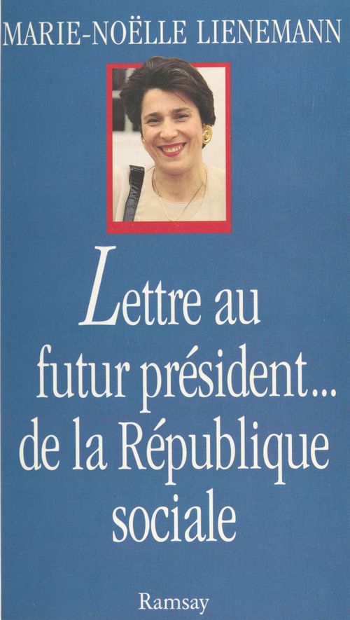 Couverture ebook de Lettre au futur président... de la République sociale, de Marie-Noelle Lienemann