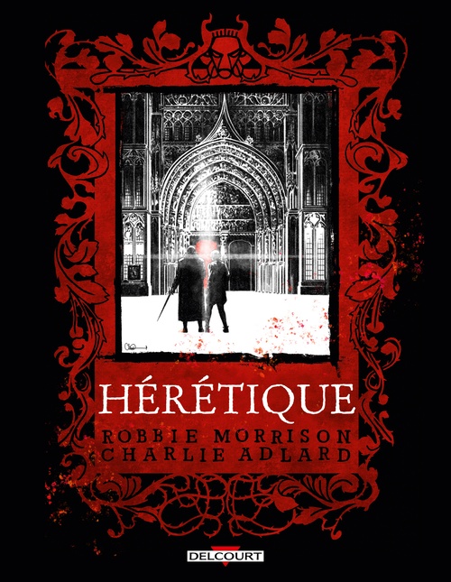 Couverture ebook de Hérétique, de Robbie Morrison, Charlie Adlard