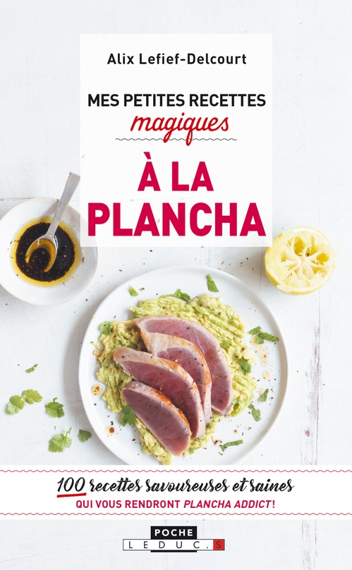 Couverture ebook de Mes petites recettes magiques à la plancha, de Alix Lefief-Delcourt