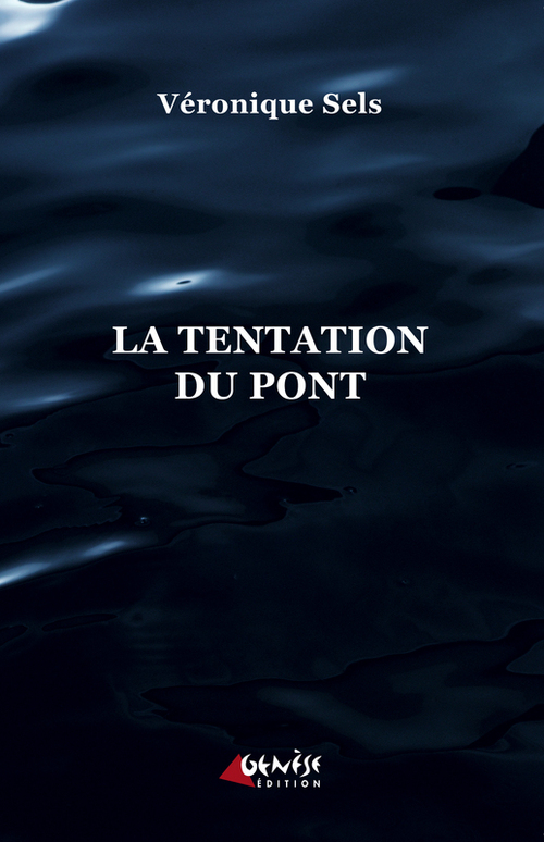ebook cover of La tentation du pont, by Véronique Sels