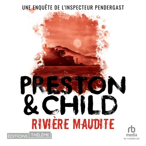 audiobook cover of Rivière maudite: Une enquête de l´inspecteur Pendergast, by Douglas Preston, Lincoln Child