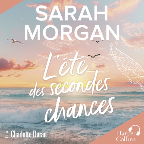 Couverture audiobook de L'été des secondes chances, de Sarah Morgan