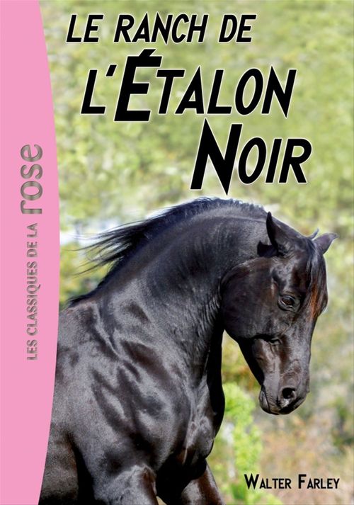 ebook cover of L'étalon noir 03 - Le ranch de l'Étalon Noir, by Walter Farley