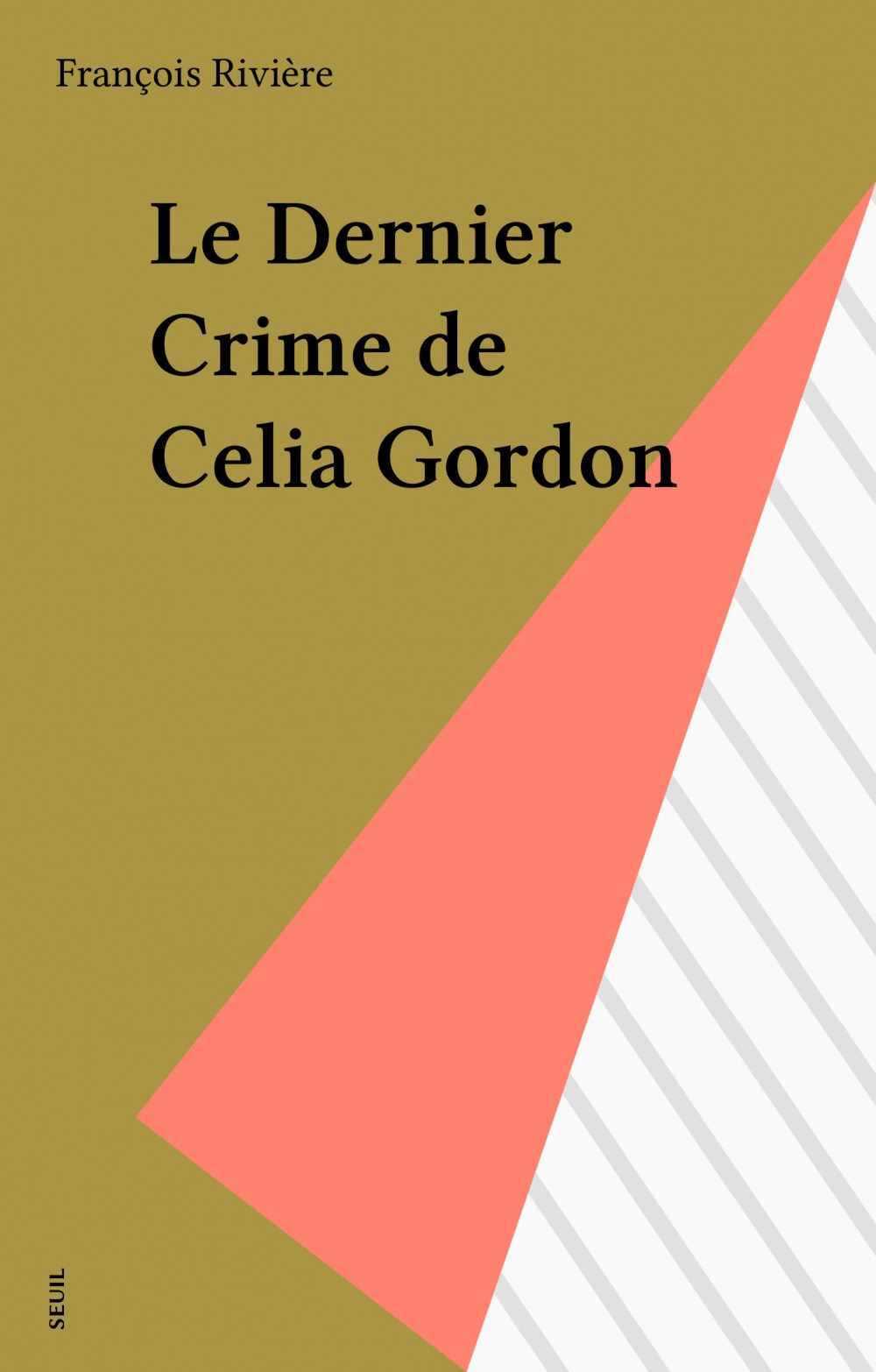ebook cover of Le Dernier Crime de Celia Gordon, by Riviere Francois