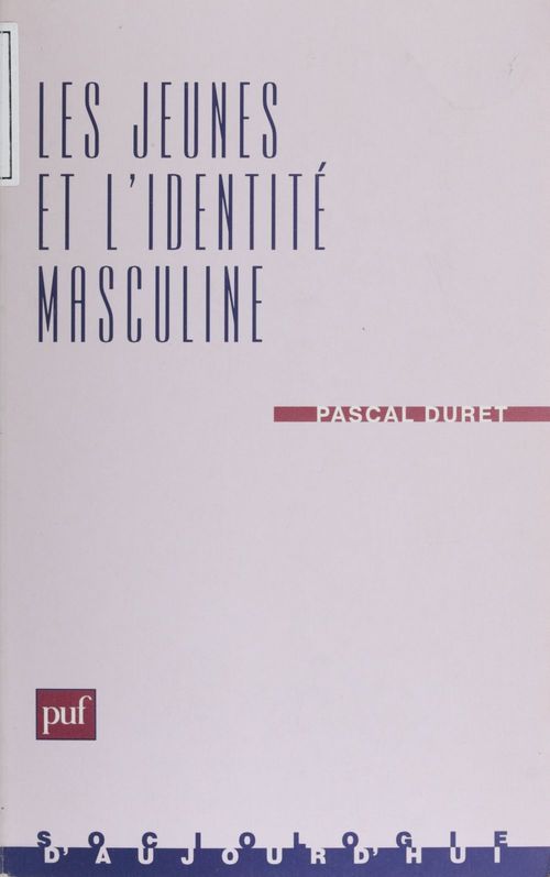ebook cover of Les Jeunes et l'identité masculine, by Pascal Duret