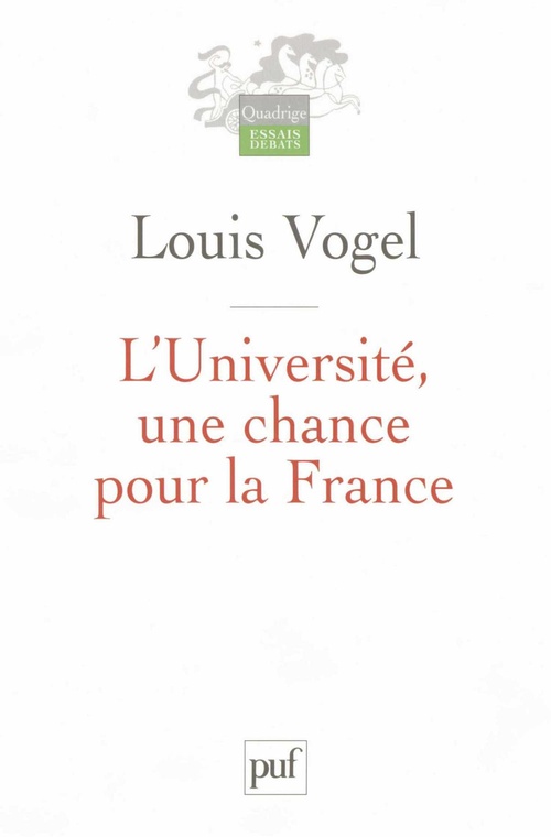 Couverture ebook de L'Université, une chance pour la France, de Louis Vogel