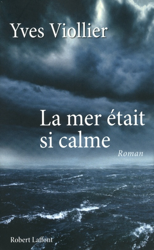 ebook cover of La mer était si calme, by Yves Viollier