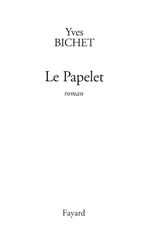 Couverture ebook de Le Papelet, de Yves Bichet