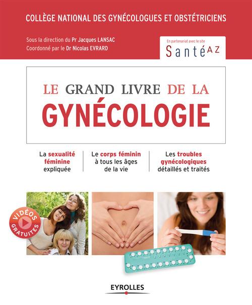 ebook cover of Le grand livre de la gynécologie, by Collectif