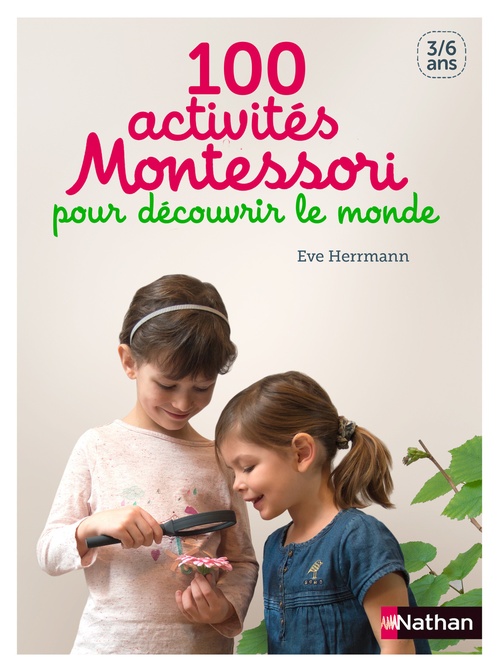 ebook cover of 100 activités Montessori pour découvrir le monde-EFL3, by Eve Herrmann