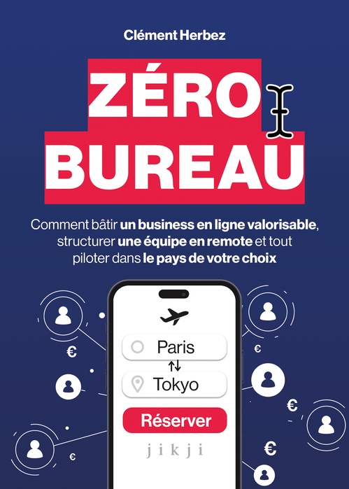 Couverture ebook de Zéro Bureau, de Clément Herbez