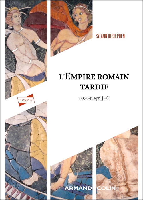 Couverture ebook de L'Empire romain tardif, de Sylvain Destephen