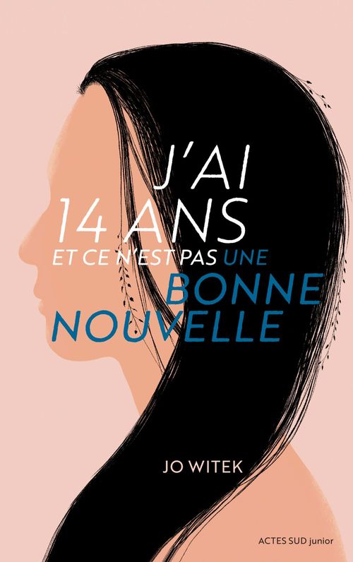 Couverture ebook de J'ai 14 ans et ce n'est pas une bonne nouvelle, de Jo Witek
