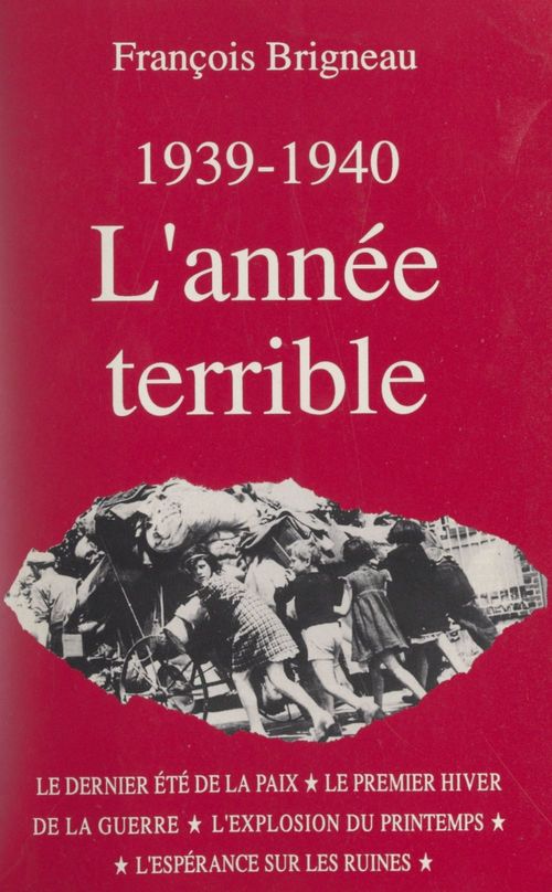 ebook cover of L'année terrible : 1939-1940, by Francois Brigneau