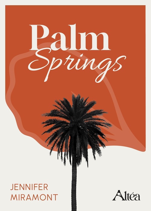 ebook cover of Palm Springs, by Jennifer Miramont