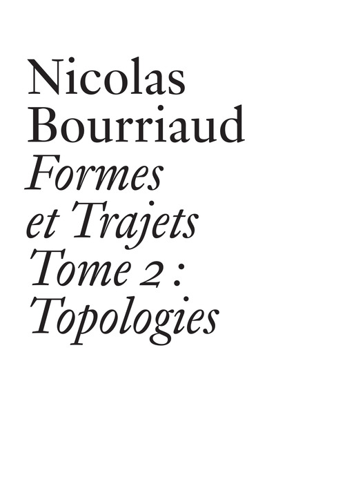 ebook cover of Formes et trajets, by Nicolas Bourriaud