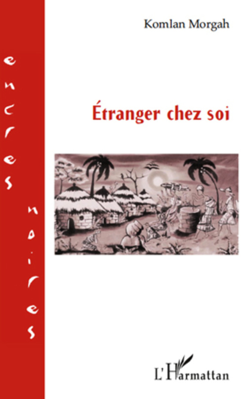 ebook cover of ETRANGER CHEZ SOI, by Komlan Morgah