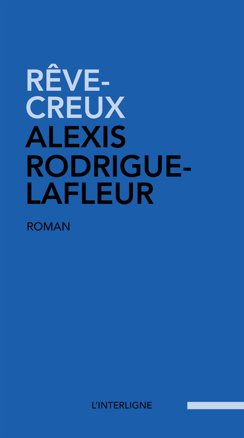Couverture ebook de Rêve-creux, de Alexis Rodrigue-Lafleur