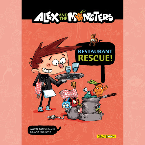 audiobook cover of Alex and the Monsters: Restaurant Rescue! - Vol. 2, by Jaume Copons