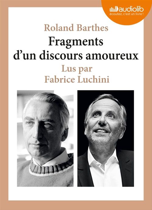 Couverture audiobook de Fragments d'un discours amoureux, de Roland Barthes