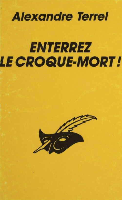 Couverture ebook de Enterrez le croque-mort !, de Alexandre Terrel