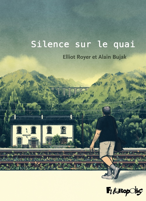 Couverture ebook de Silence sur le quai, de Alain Bujak, Elliot Royer
