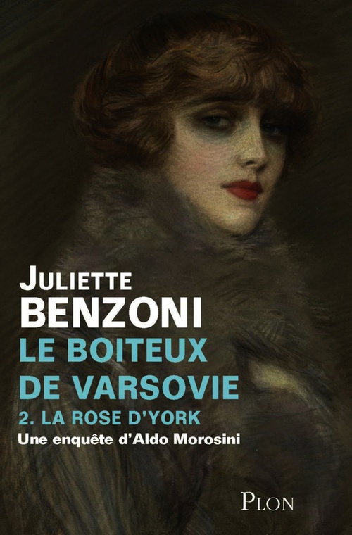 ebook cover of Le boîteux de Varsovie T02 La rose d'York, by Juliette Benzoni