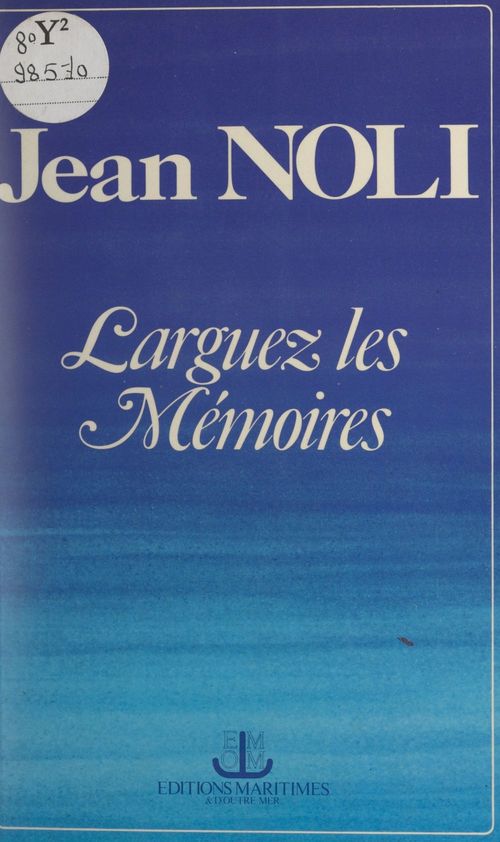 ebook cover of Larguez les mémoires, by Jean Noli