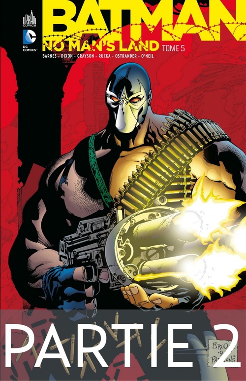 Couverture ebook de Batman - No Man's Land - Tome 5 - Partie 2, de Chuck Dixon, Collectif, Devin Grayson, Greg Rucka, Steven Barnes