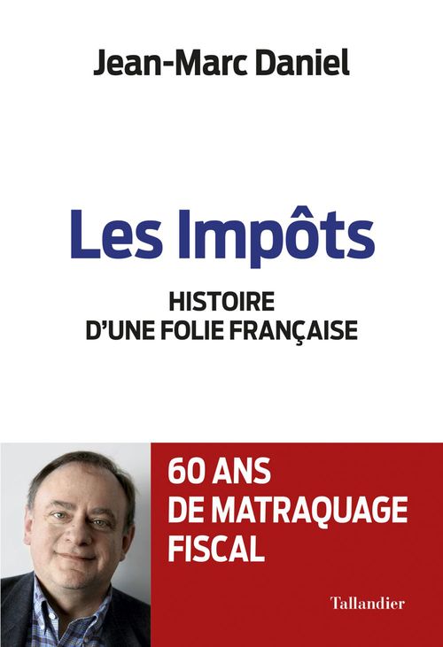 Couverture ebook de Les impôts, de Jean-Marc Daniel