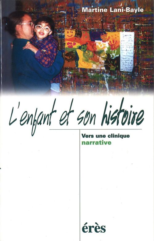 Couverture ebook de L'enfant et son histoire, de Martine Lani-bayle