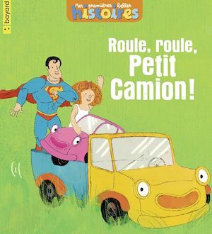 Couverture ebook de Roule, roule, Petit Camion !, de Jo Hoestlandt
