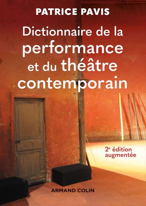 Couverture ebook de Dictionnaire de la performance et du théâtre contemporain - 2e éd., de Patrice Pavis