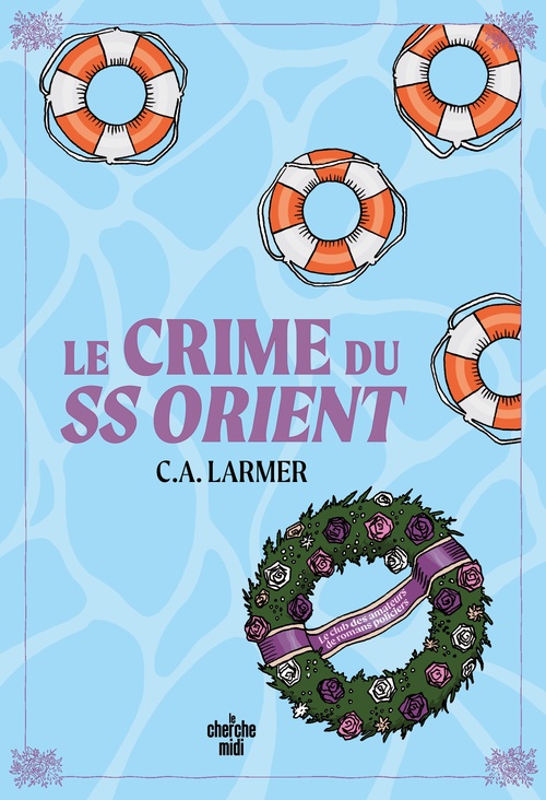 ebook cover of Le Club des amateurs de romans policiers - Tome 2 Le Crime du SS Orient, by Christina LARMER