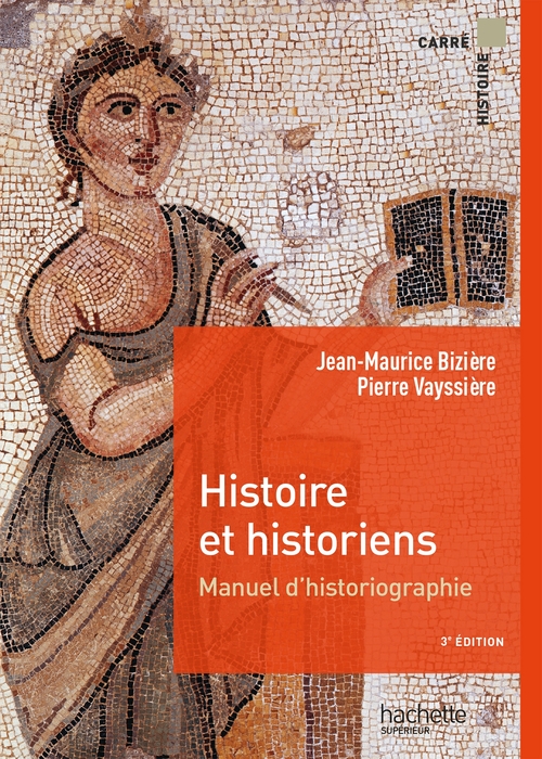 Couverture ebook de Histoire et Historiens - Ebook epub, de Jean-Maurice Biziere, Pierre Vayssière