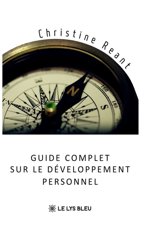ebook cover of Guide complet sur le développement personnel, by Christine Reant