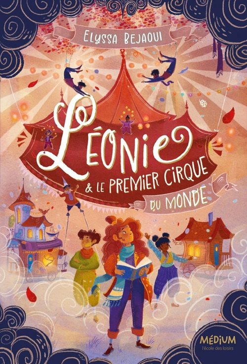ebook cover of Léonie et le Premier Cirque du Monde, by Elyssa Bejaoui