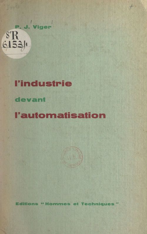 Couverture ebook de L'industrie devant l'automatisation, de Pierre-Jean Viger